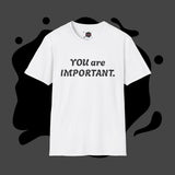 Empowering Message T-Shirt, Mental Health Awareness Tee, Inspirational Quote Shirt, Gift for Friends, Unisex Softstyle Top