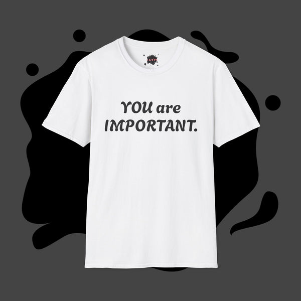 Empowering Message T-Shirt, Mental Health Awareness Tee, Inspirational Quote Shirt, Gift for Friends, Unisex Softstyle Top