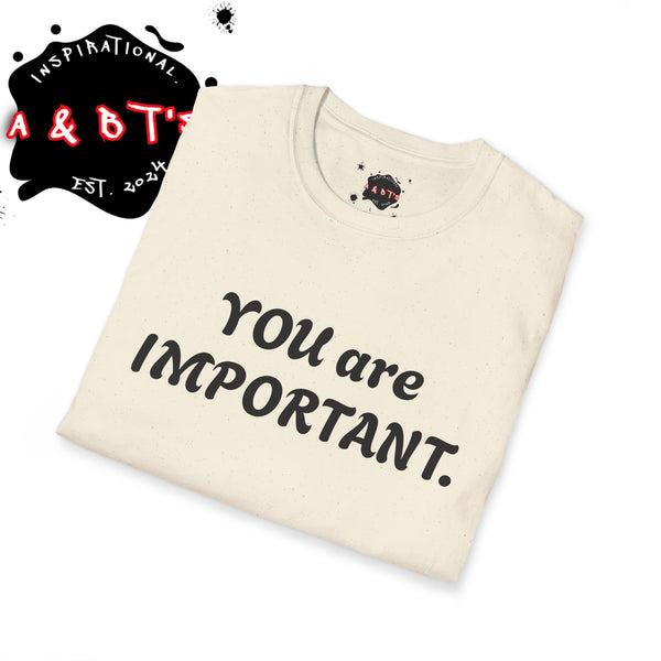 Empowering Message T-Shirt, Mental Health Awareness Tee, Inspirational Quote Shirt, Gift for Friends, Unisex Softstyle Top