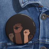 Empowering Custom Pin Buttons - Activism Badges, Statement Pins, Gift for Social Causes, Unique Accessories, Support Equality