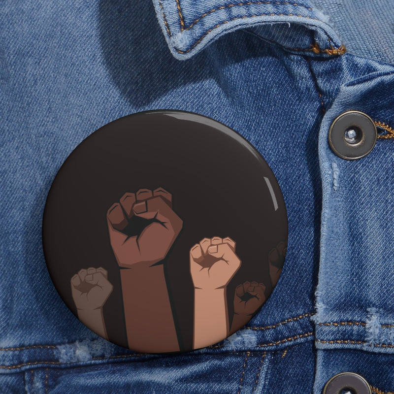Empowering Custom Pin Buttons - Activism Badges, Statement Pins, Gift for Social Causes, Unique Accessories, Support Equality