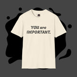 Empowering Message T-Shirt, Mental Health Awareness Tee, Inspirational Quote Shirt, Gift for Friends, Unisex Softstyle Top