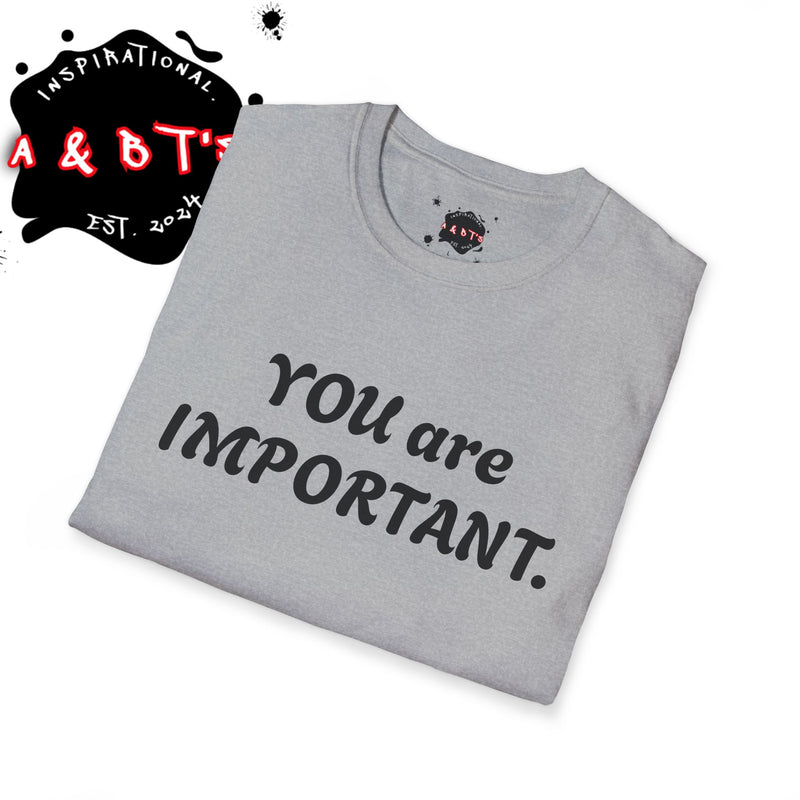 Empowering Message T-Shirt, Mental Health Awareness Tee, Inspirational Quote Shirt, Gift for Friends, Unisex Softstyle Top