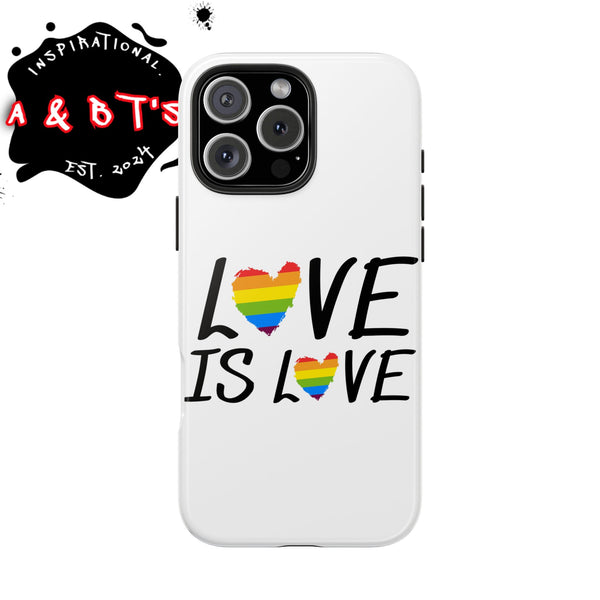 Pride Phone Case - Love is Love, LGBTQ+ Gift, Tough Phone Cover, Rainbow Heart Design, Smartphone Protection