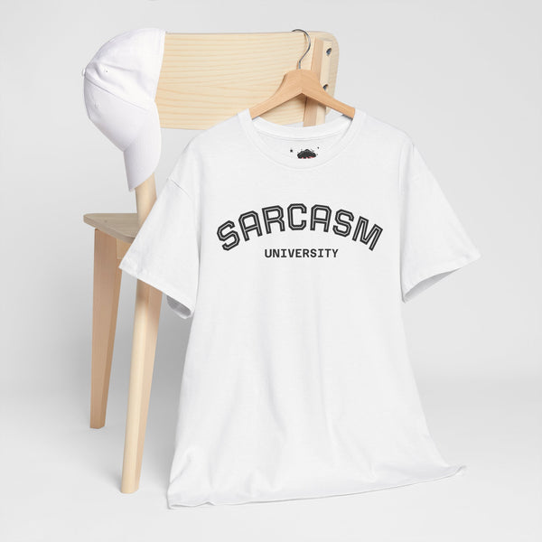 Funny Sarcasm Tee - Unisex Heavy Cotton T-Shirt, Sarcasm University Shirt, Gift for Sarcasm Lovers, Humorous Graphic Tee, Birthday Gift