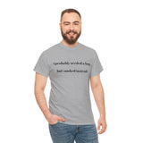' Humorous Unisex Tee: "I probably needed a hug, but smoked instead!" | Casual Wear, Gift for Smokers, Funny T-Shirt, Everyday Comfort, [...]
