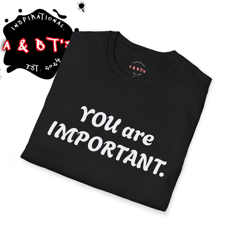 Empowering Message T-Shirt, Mental Health Awareness Tee, Inspirational Quote Shirt, Gift for Friends, Unisex Softstyle Top
